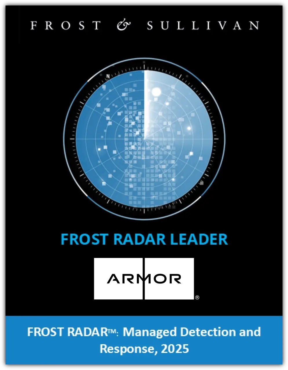 Frost & Sullivan Frost Radar Leader Armor
